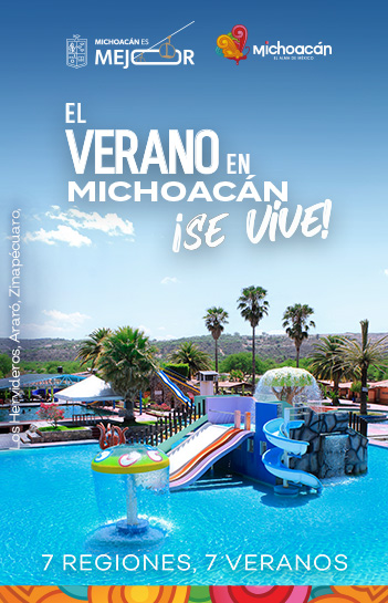 ESTE VERANO VISITA MICHOACAN